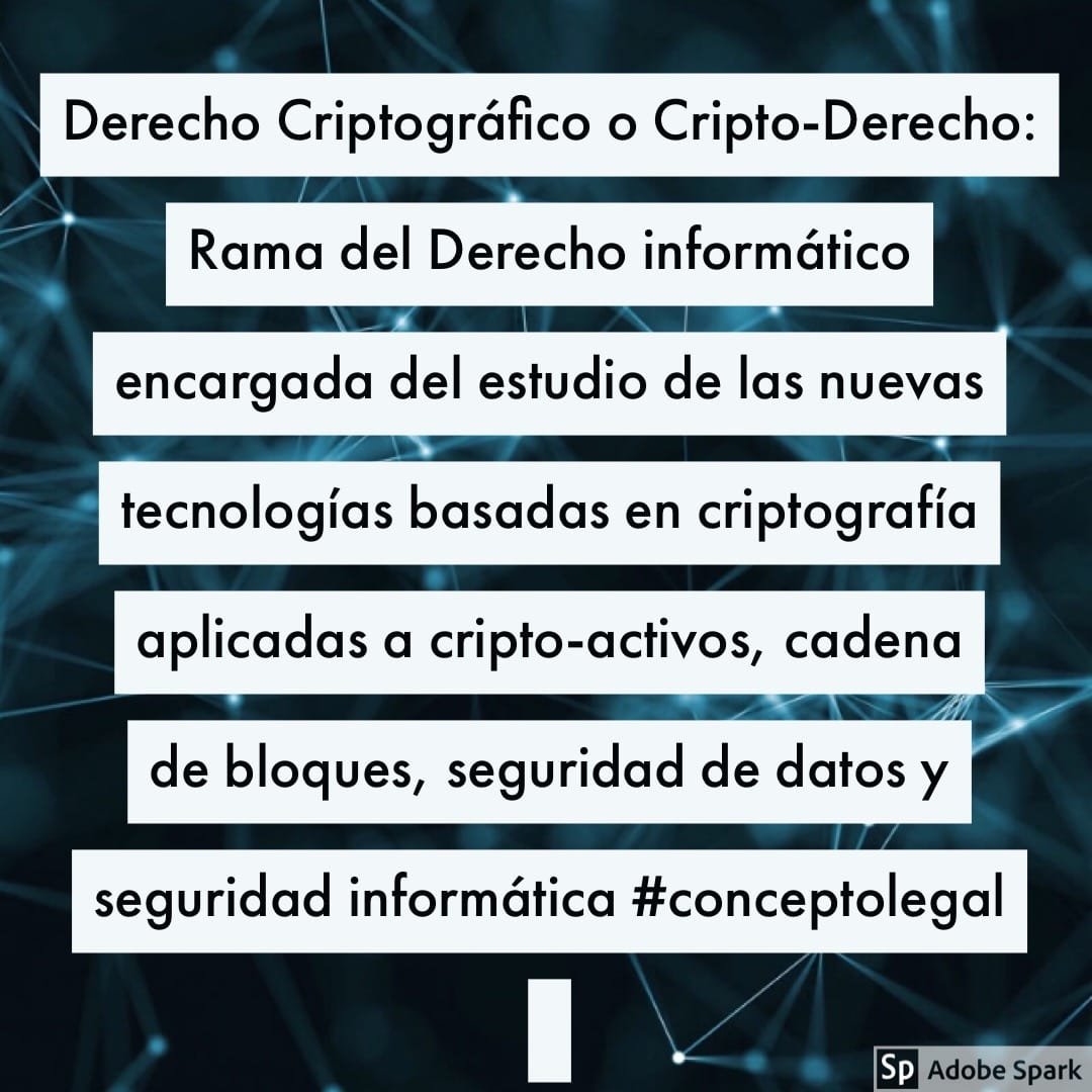 Derecho Criptográfico o Cripto-Derecho: Un nuevo concepto legal 1 EEB9C3BA AA61 492B 8608 ED91E82BCC88