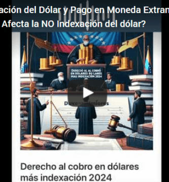 Devaluación del Dólar y Pago en Moneda Extranjera