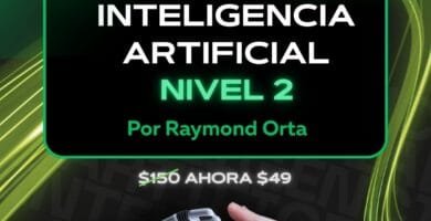 Curso de IA - Nivel 2 Raymond Orta